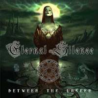 Eternal Silence (NOR) : Between the Unseen
